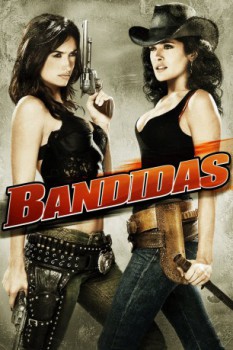 poster Bandidas  (2006)