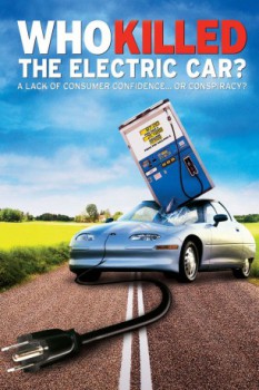 poster Who Killed the Electric Car?  (2006)