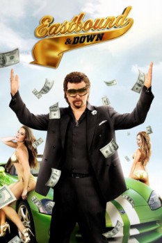 poster Eastbound & Down - Season 04&nbsp;&nbsp;(2009)