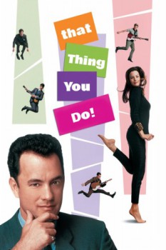 poster That Thing You Do!&nbsp;&nbsp;(1996)