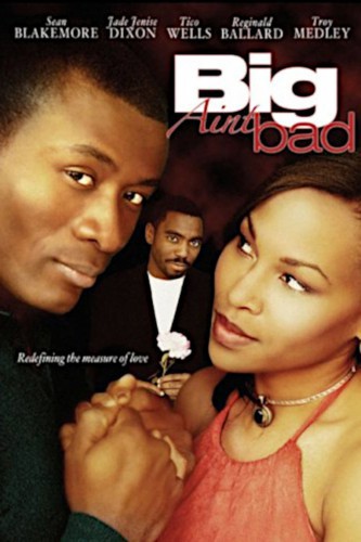 poster Big Ain't Bad&nbsp;&nbsp;(2002)